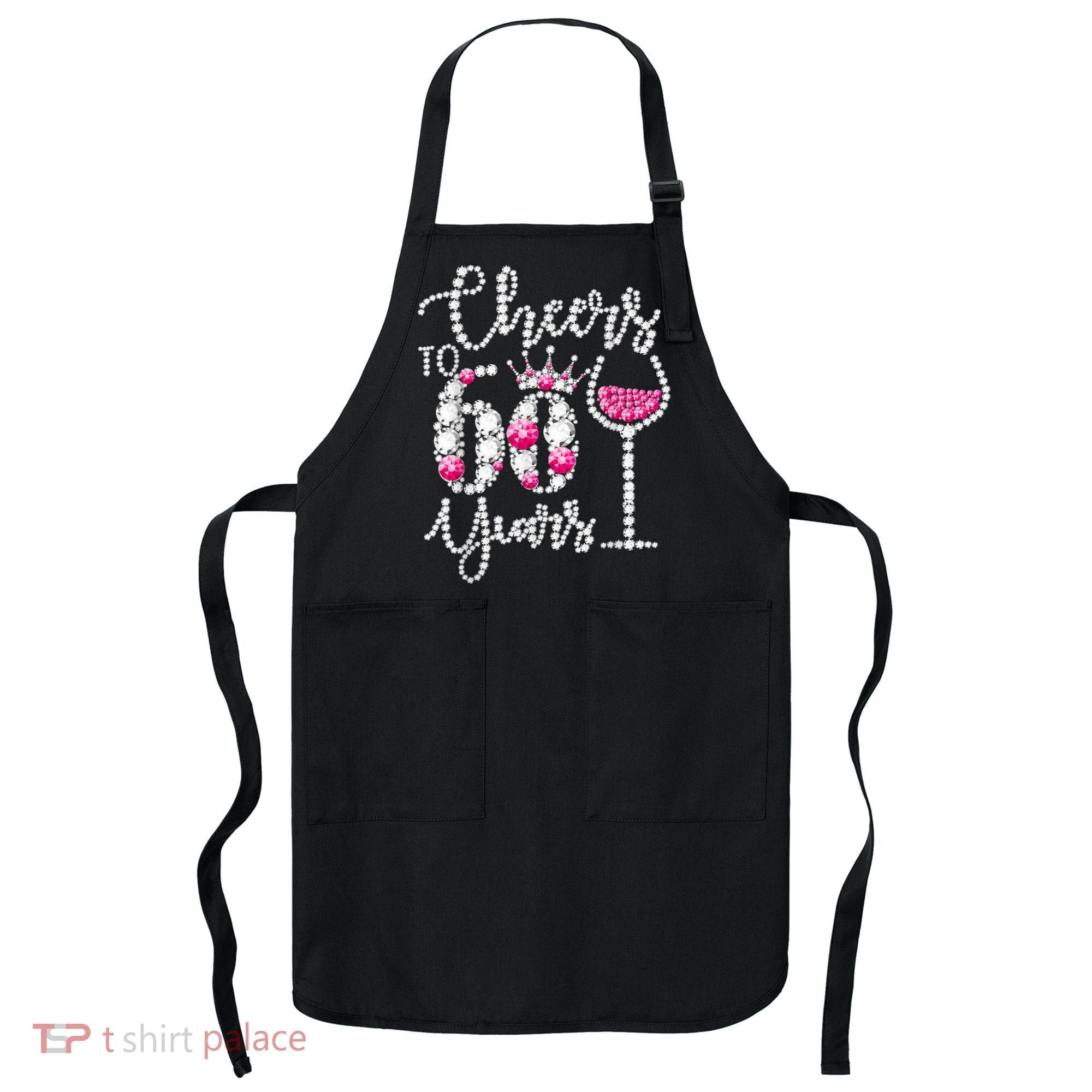 Cheers To 60 Year Old Gift 60th Birthday Queen Drink Wine Apron