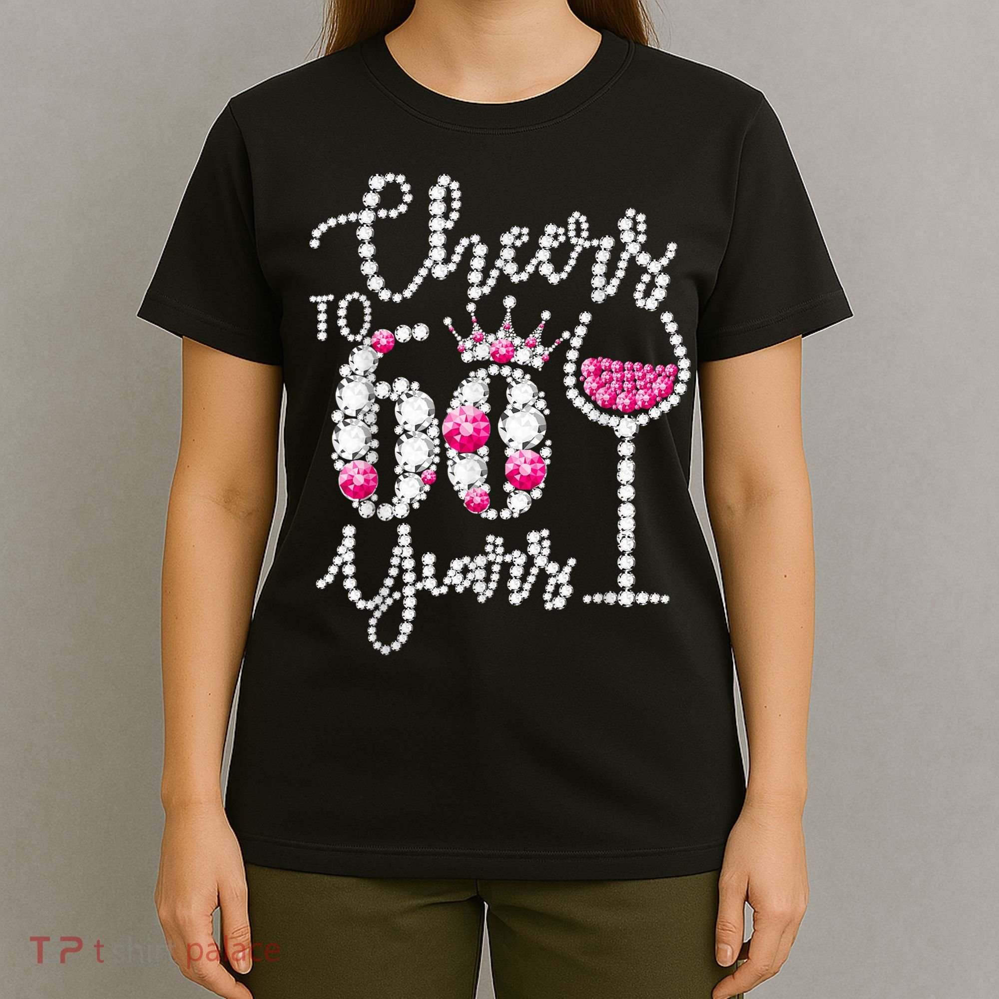 Cheers To 60 Year Old Gift 60th Birthday Queen Drink Wine T-Shirt