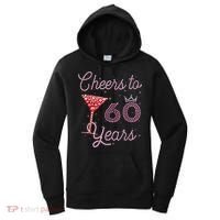 Cheers To 60 Years 60th Birthday 60 Years Old Bday Women's Hoodie thumb 0