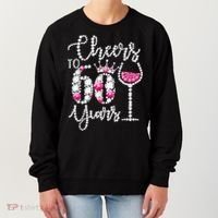 Cheers To 60 Year Old Gift 60th Birthday Queen Drink Wine Women's Sweatshirt thumb 0