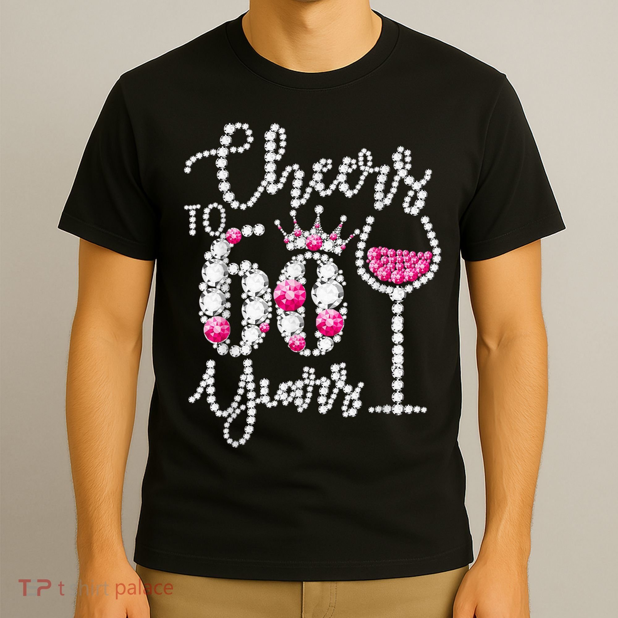 Cheers To 60 Year Old Gift 60th Birthday Queen Drink Wine T-Shirt