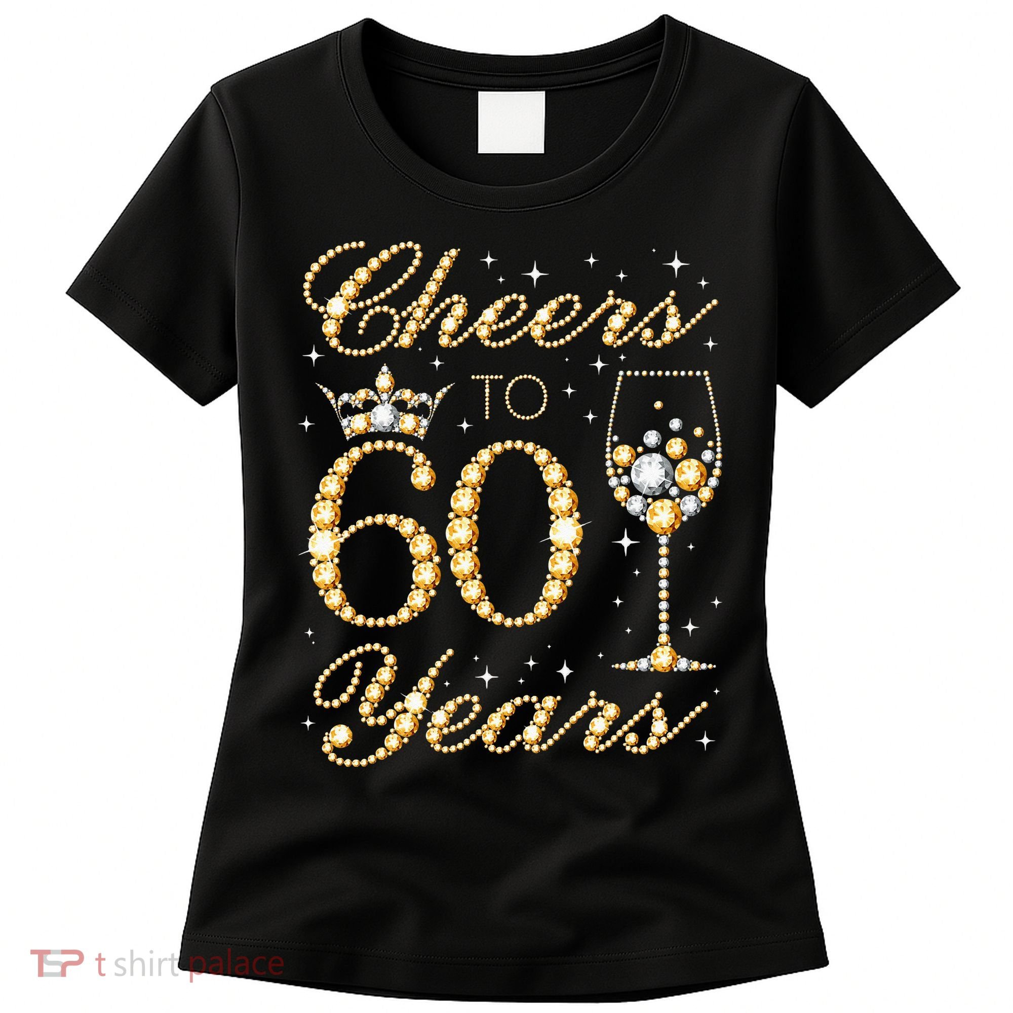 Cheers To 60 Years 60th Queens Birthday 60 Years Old Women's T-Shirt