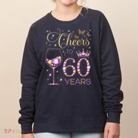 Cheers To 60 Years Old 60th Birthday Party 60th Bday Women's Sweatshirt thumb 0