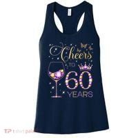 Cheers To 60 Years Old 60th Birthday Party 60th Bday Women's Tank Top thumb 0