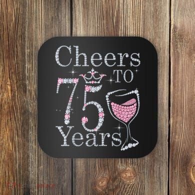 Cheers to 75 Years 1947 75Th Birthday Present Tee Gift For Wo Coaster