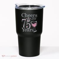 Cheers to 75 Years 1947 75Th Birthday Present Tee Gift For Wo Tumbler thumb 0