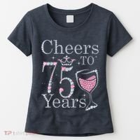 Cheers to 75 Years 1947 75Th Birthday Present Tee Gift For Wo Women's T-Shirt thumb 0