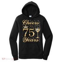 Cheers to 75 Years 75th Queen's Birthday Present 75 Years Old Women's Hoodie thumb 0