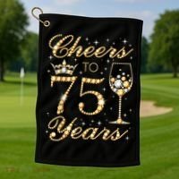 Cheers to 75 Years 75th Queen's Birthday Present 75 Years Old Golf Towel thumb 1