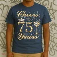 Cheers to 75 Years 75th Queen's Birthday Present 75 Years Old T-Shirt thumb 3