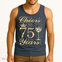 Cheers to 75 Years 75th Queen's Birthday Present 75 Years Old Tank Top thumb 3