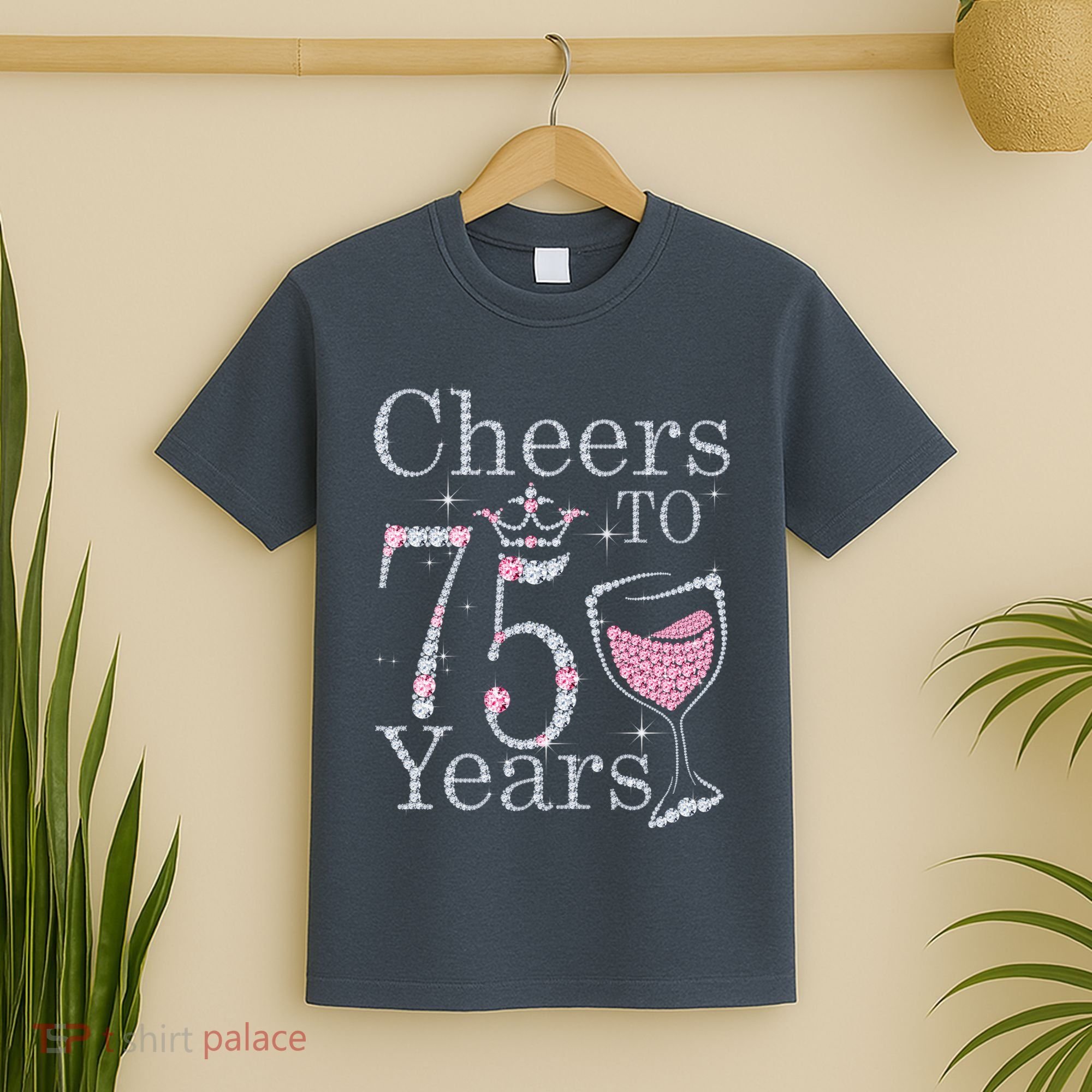 Cheers to 75 Years 1947 75Th Birthday Present Tee Gift For Wo T-Shirt