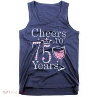 Cheers to 75 Years 1947 75Th Birthday Present Tee Gift For Wo Tank Top thumb 0