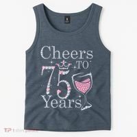 Cheers to 75 Years 1947 75Th Birthday Present Tee Gift For Wo Tank Top thumb 2