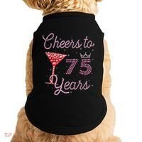 Cheers To 75 Years 75th Birthday Present 75 Years Old Bday Doggie Tank thumb 0