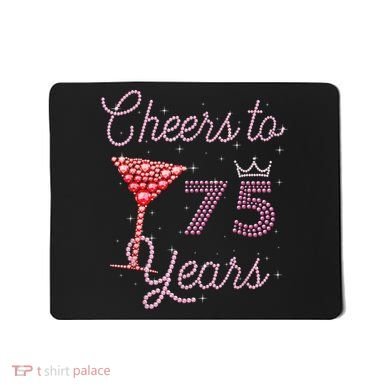 Cheers To 75 Years 75th Birthday Present 75 Years Old Bday Mousepad