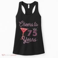 Cheers To 75 Years 75th Birthday Present 75 Years Old Bday Women's Tank Top thumb 0