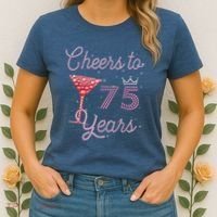 Cheers To 75 Years 75th Birthday Present 75 Years Old Bday Women's T-Shirt thumb 2