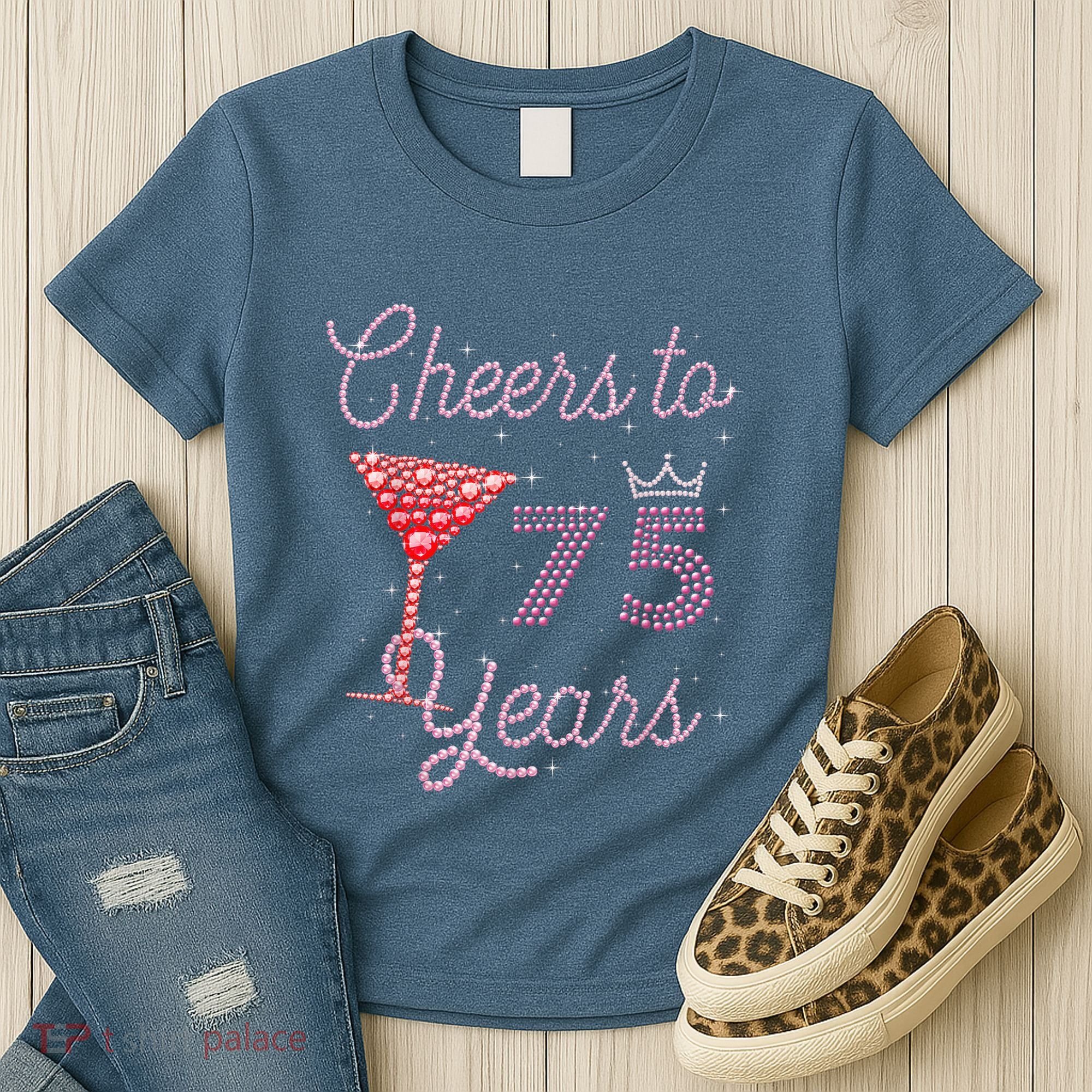 Cheers To 75 Years 75th Birthday Present 75 Years Old Bday Women's T-Shirt