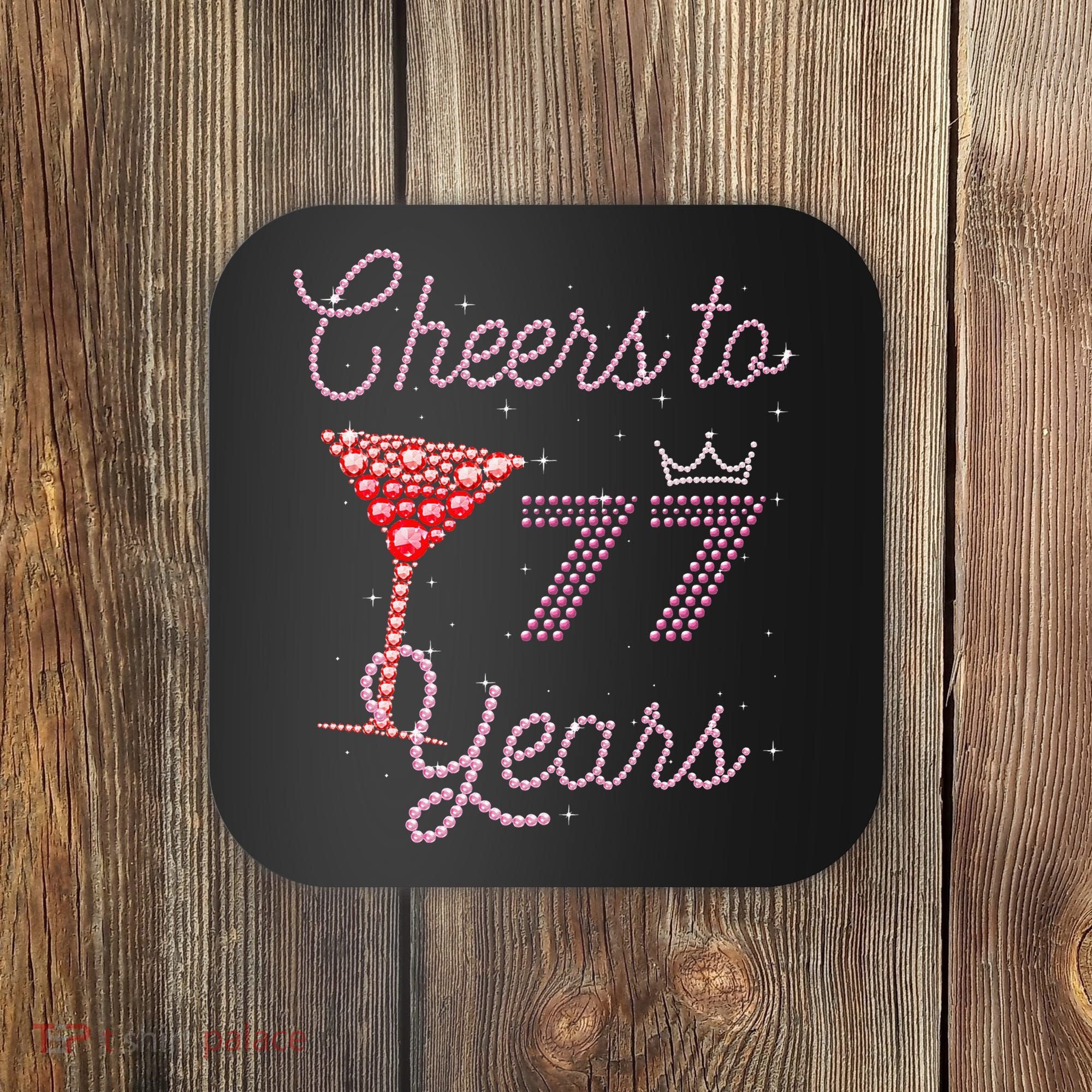 Cheers To 77 Years 77th Birthday 77 Years Old Bday Coaster