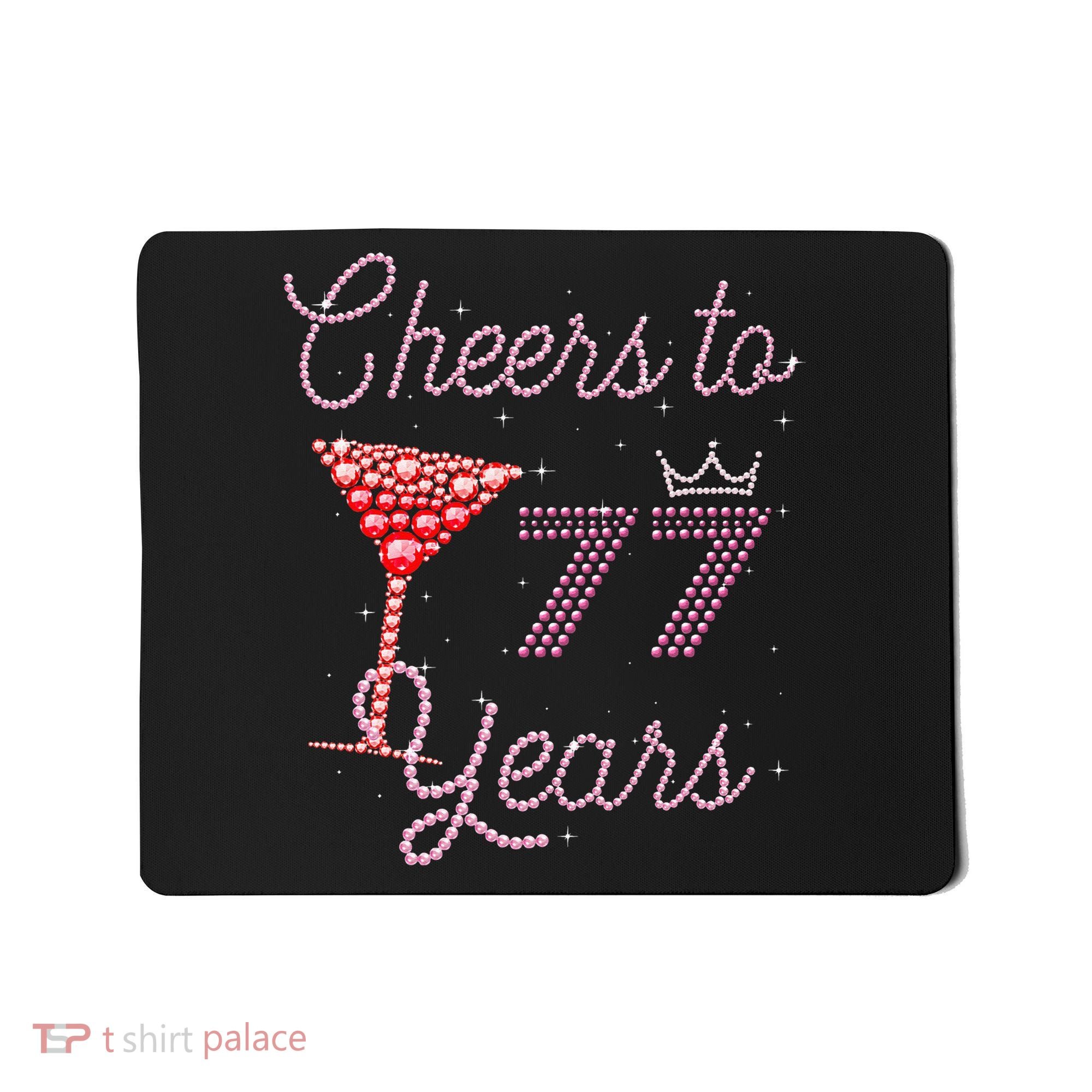 Cheers To 77 Years 77th Birthday 77 Years Old Bday Mousepad