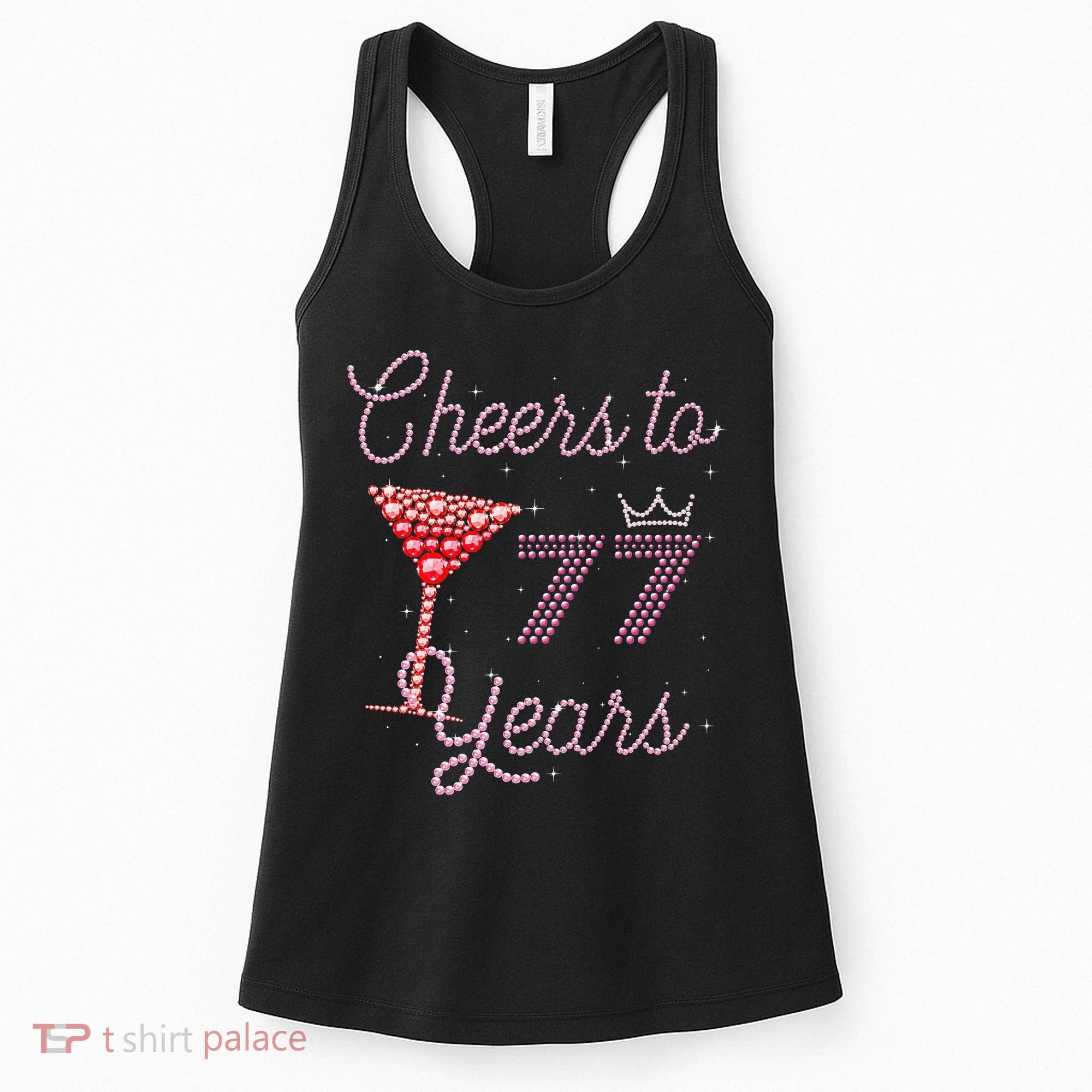 Cheers To 77 Years 77th Birthday 77 Years Old Bday Women's Tank Top