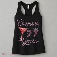 Cheers To 77 Years 77th Birthday 77 Years Old Bday Women's Tank Top thumb 3