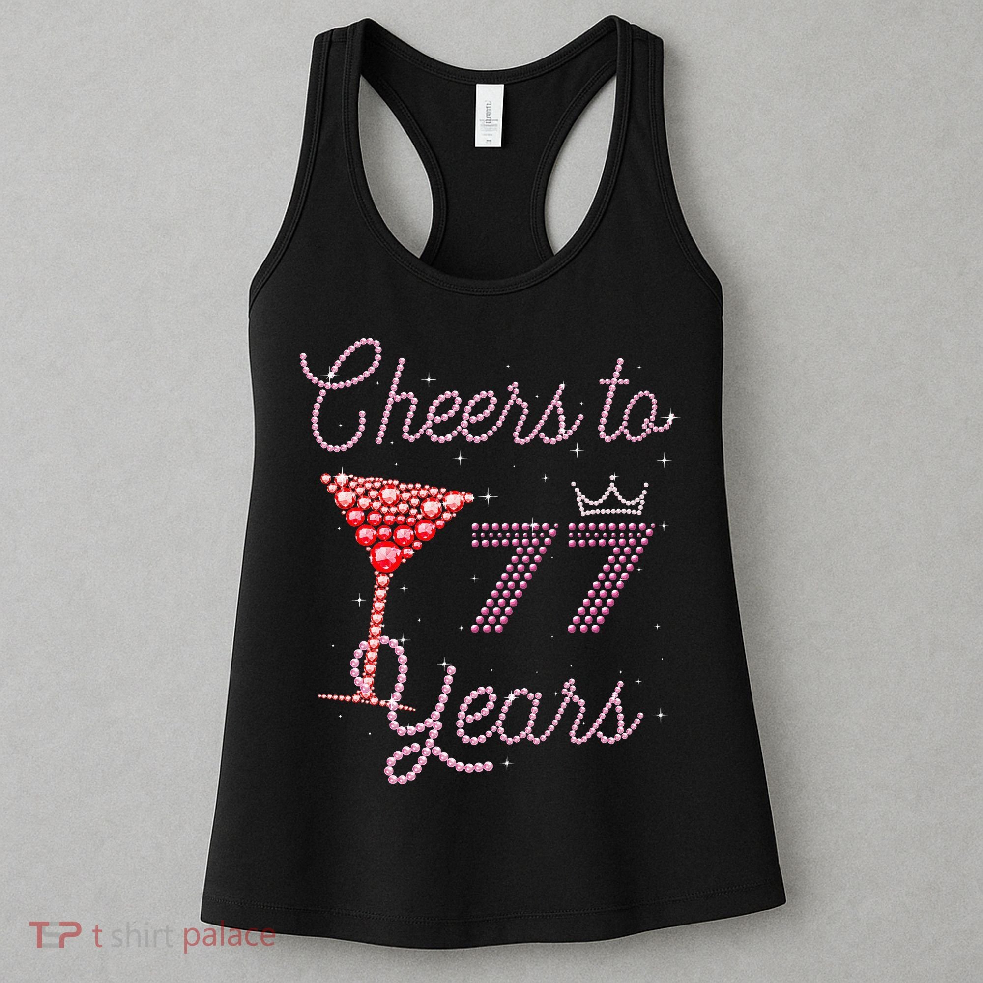 Cheers To 77 Years 77th Birthday 77 Years Old Bday Women's Tank Top