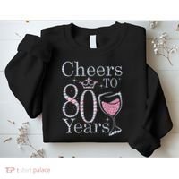 Cheers to 80 Years 1942 80Th Birthday Tee Gift For Wom.e.ns Sweatshirt thumb 2