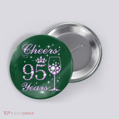 Cheers To 95 Years Old Purple Crown 95th Birthday Button
