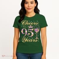 Cheers To 95 Years Old Queen 95th Birthday Party Women's T-Shirt thumb 4