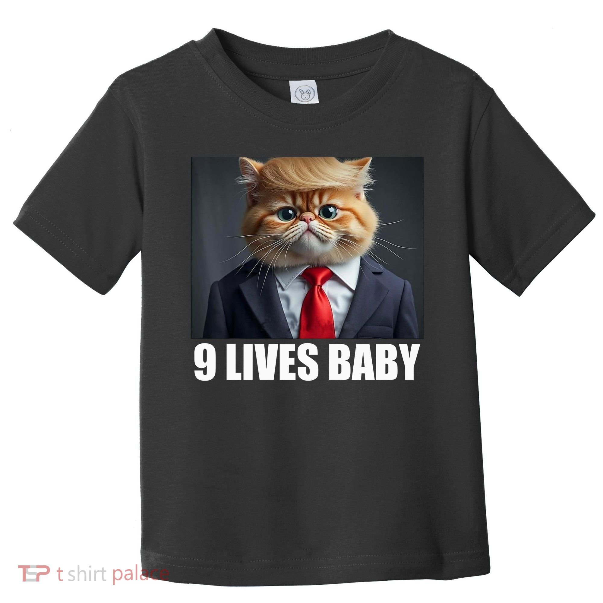 Cat Trump 9 Lives Baby Toddler T-Shirt
