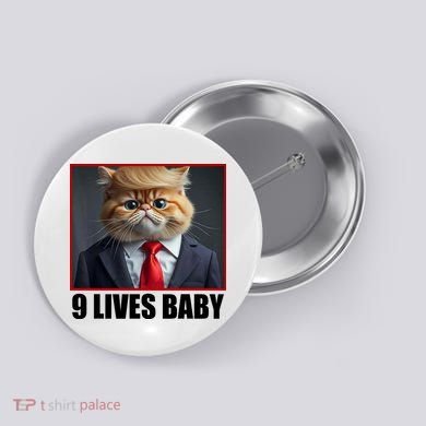 Cat Trump 9 Lives Baby Button