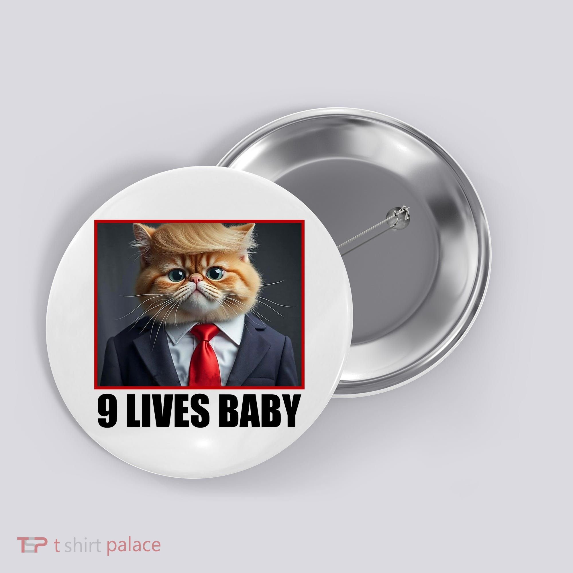 Cat Trump 9 Lives Baby Button