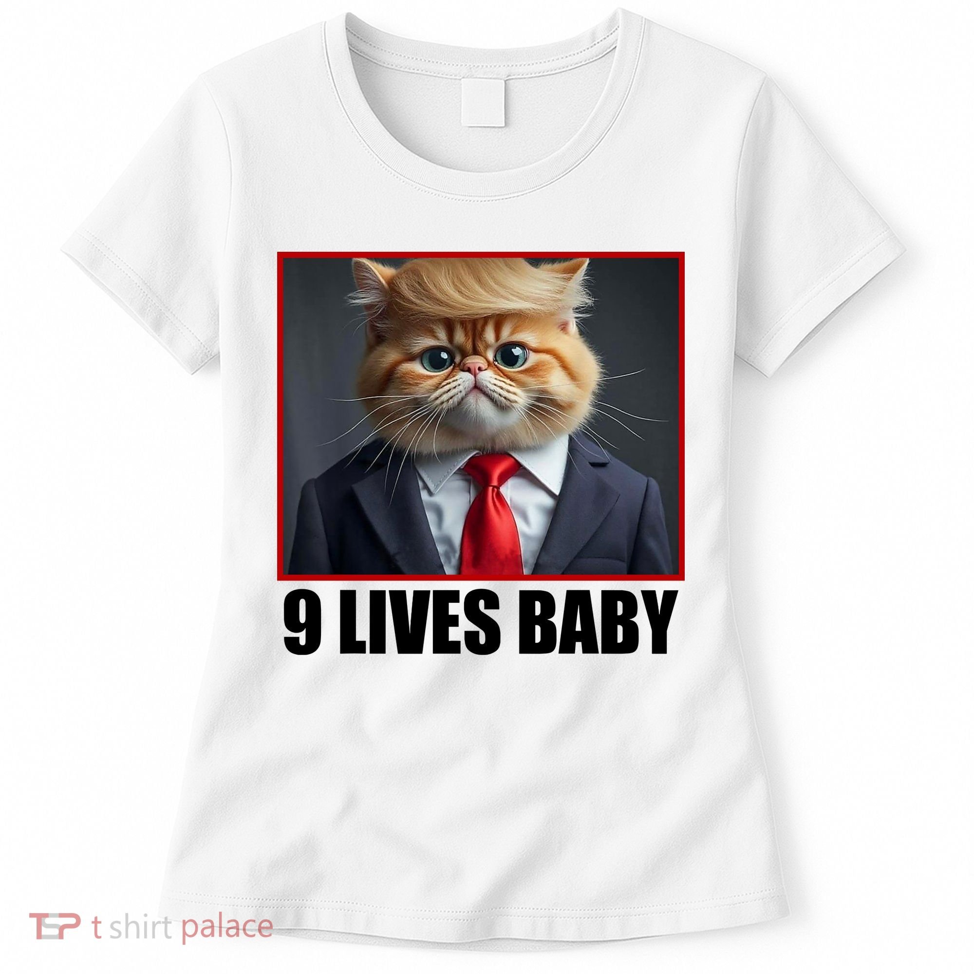 Cat Trump 9 Lives Baby Women's T-Shirt