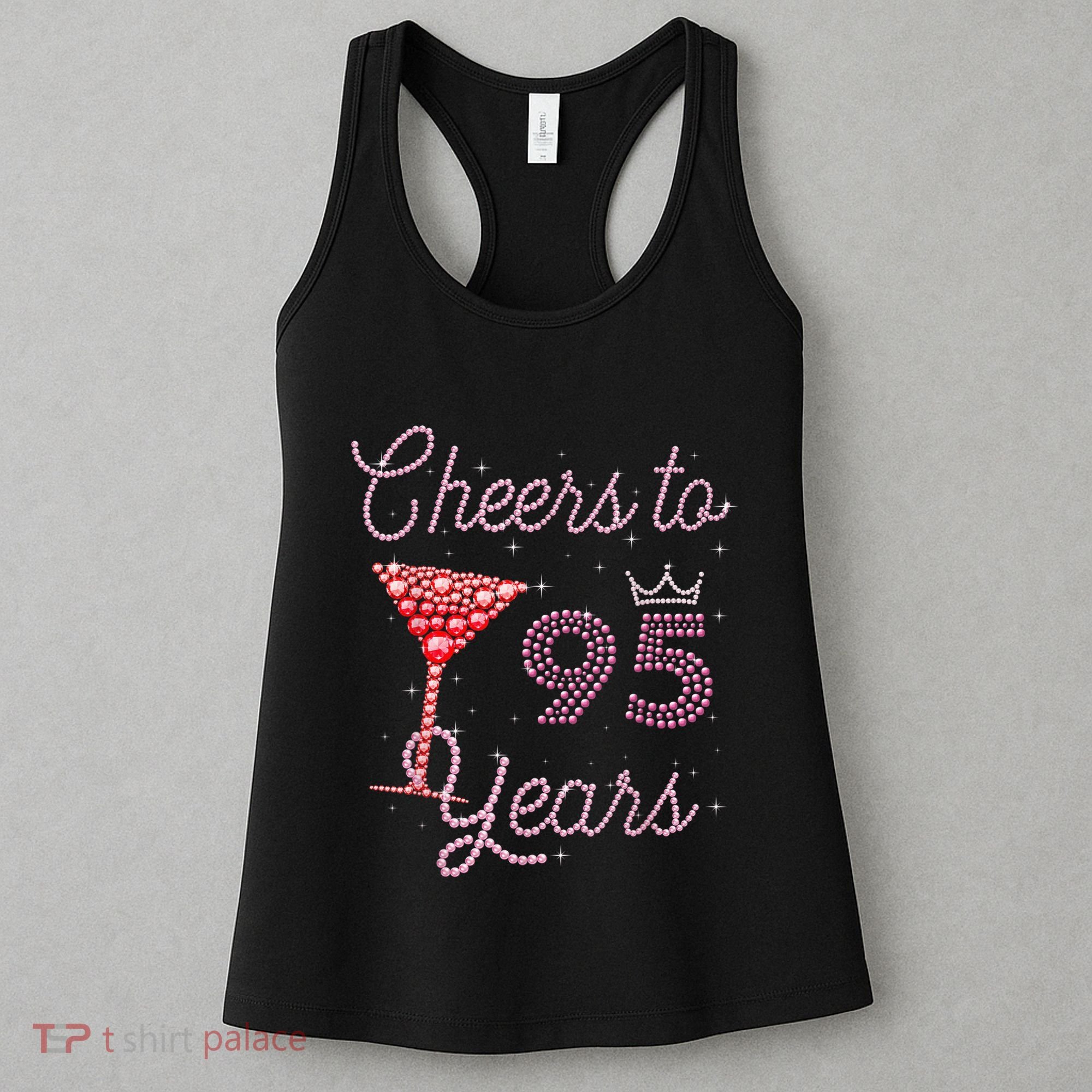 Cheers To 95 Years 95th Birthday Present 95 Years Old Bday Women's Tank Top