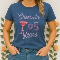 Cheers To 95 Years 95th Birthday Present 95 Years Old Bday Women's T-Shirt thumb 2