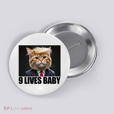Cat Trump 9 Lives Baby Button