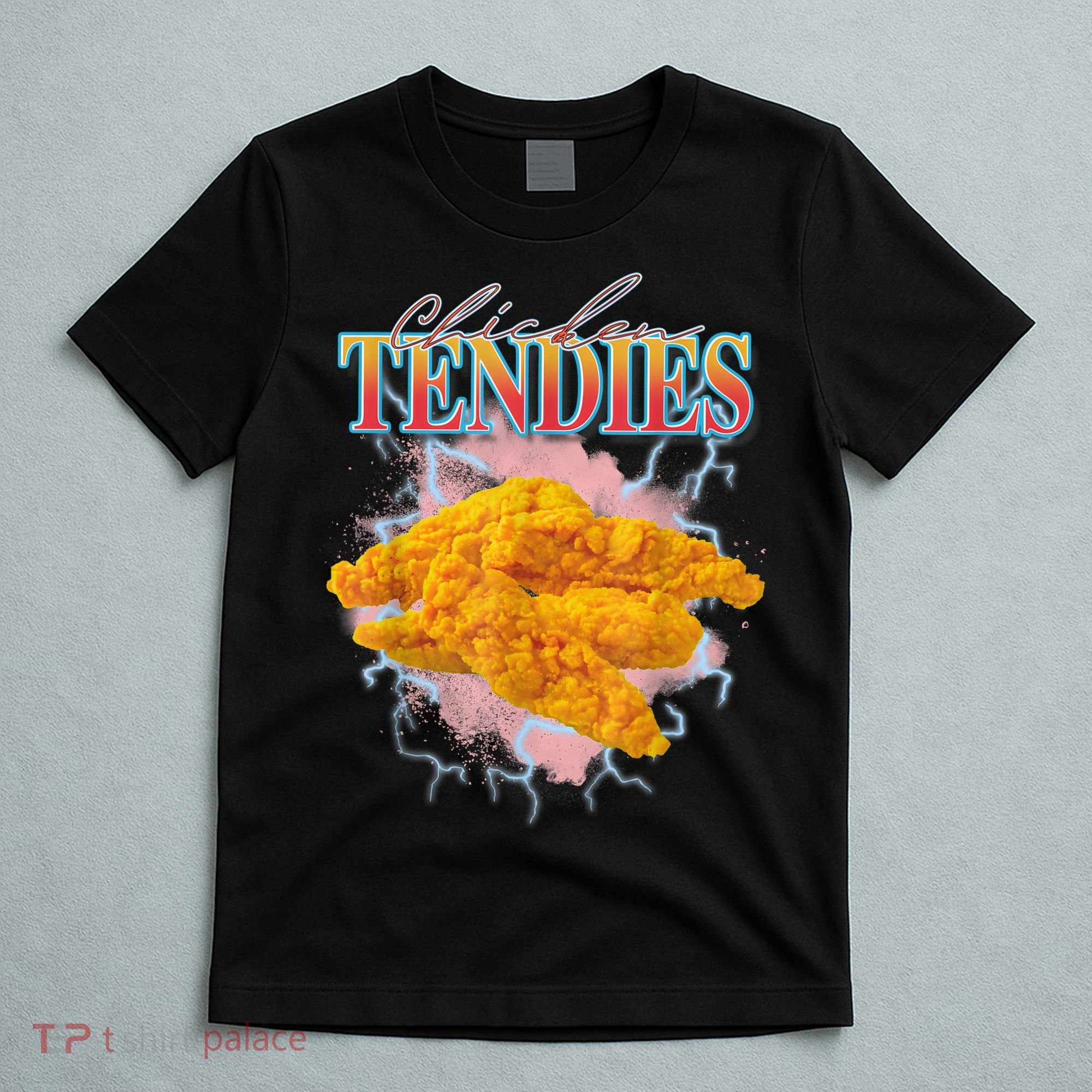 Chicken Tendies 90s Bootleg Style Foodie Funny Meme T-Shirt