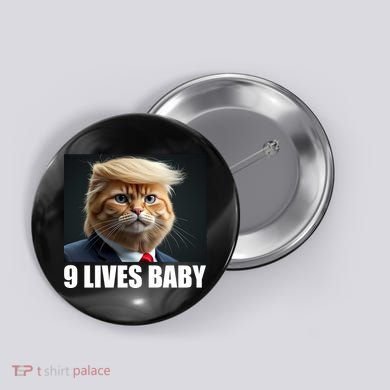 Cat Trump 9 Lives Baby Button