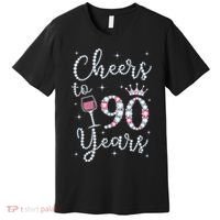 Cheers to 90 Years 1929 90Th Birthday Gift Tee For WoM.e.ns Premium T-Shirt thumb 0