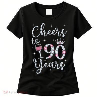 Cheers to 90 Years 1929 90Th Birthday Gift Tee For WoM.e.ns Women's T-Shirt