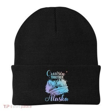 Cruisin' Together Alaska Alaskan Wilderness Great Gift Beanie