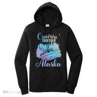 Cruisin' Together Alaska Alaskan Wilderness Great Gift Women's Hoodie thumb 0