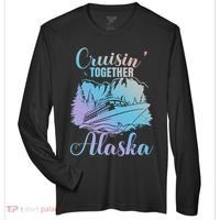 Cruisin' Together Alaska Alaskan Wilderness Great Gift Zone Performance Long-Sleeve T-Shirt thumb 0