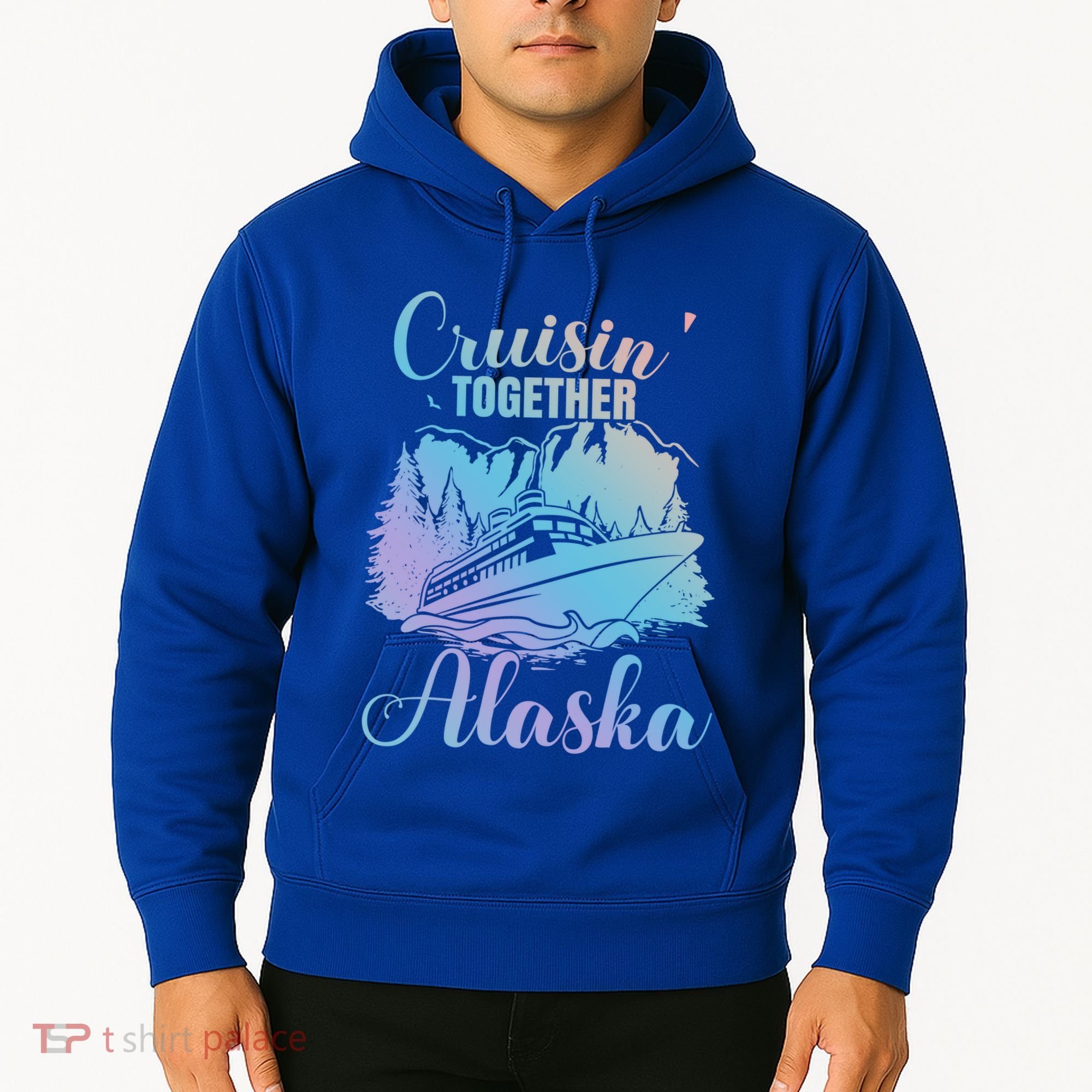 Cruisin' Together Alaska Alaskan Wilderness Great Gift Hoodie