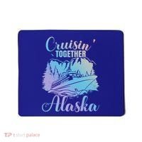 Cruisin' Together Alaska Alaskan Wilderness Great Gift Mousepad thumb 0