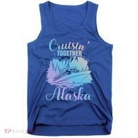 Cruisin' Together Alaska Alaskan Wilderness Great Gift Tank Top thumb 0