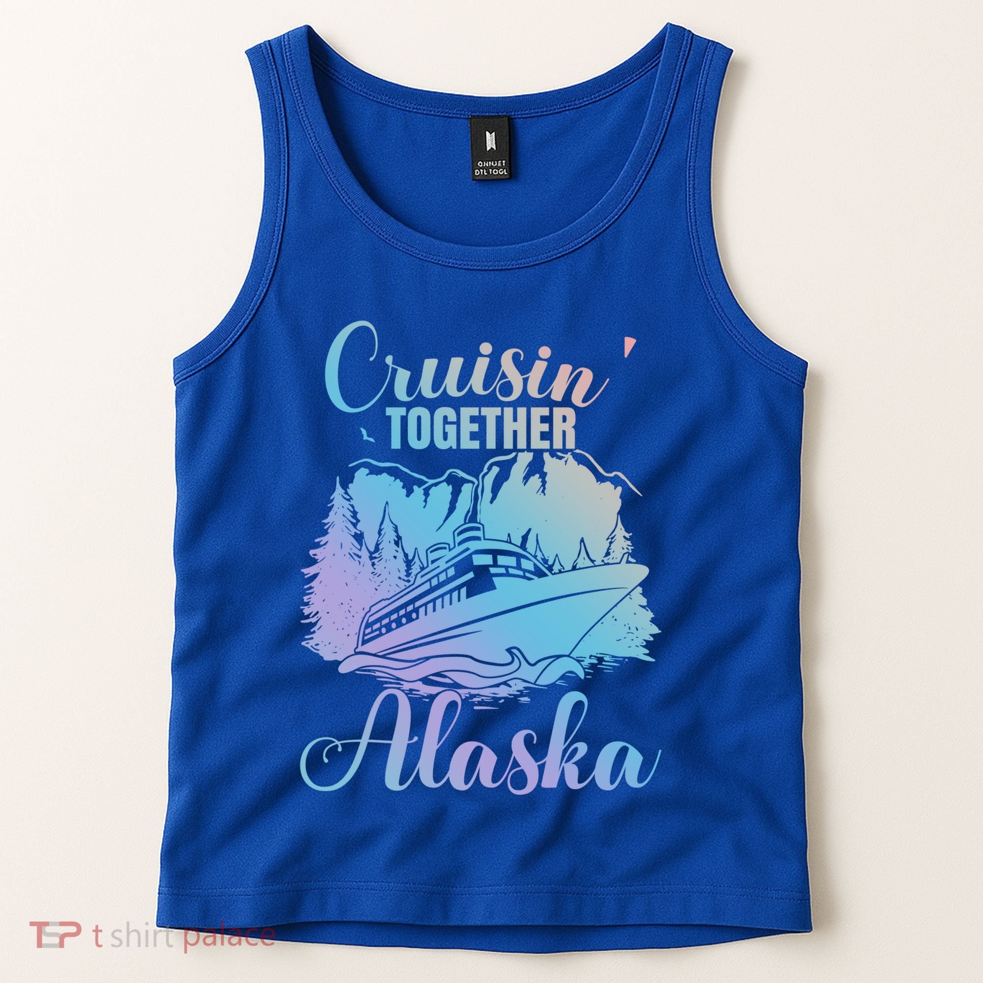 Cruisin' Together Alaska Alaskan Wilderness Great Gift Tank Top