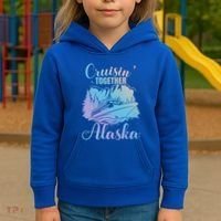 Cruisin' Together Alaska Alaskan Wilderness Great Gift Kids Hoodie thumb 3